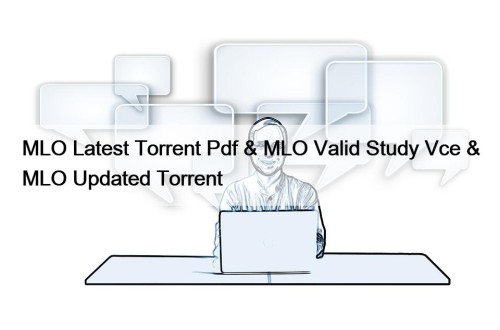 MLO Latest Torrent Pdf & MLO Valid Study Vce & MLO Updated Torrent