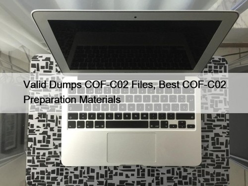 Valid Dumps COF-C02 Files, Best COF-C02 Preparation Materials